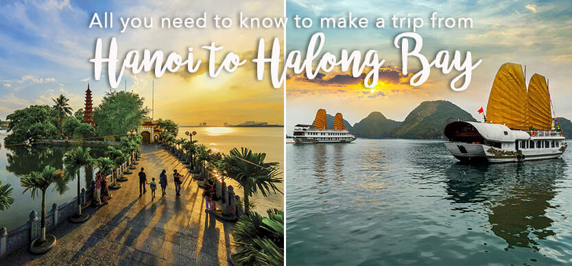 All you need to know to make a trip from Hanoi to Halong Bay