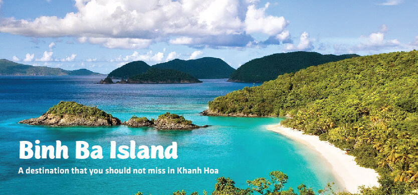 Binh Ba Island - A destination that you should not miss in Khanh Hoa