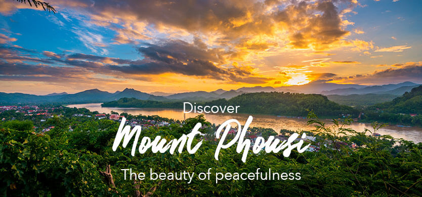 Discover Mount Phousi – the beauty of peacefulness