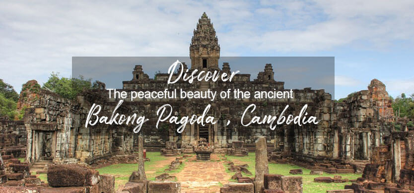 Discover the peaceful beauty of the ancient Bakong Pagoda, Cambodia