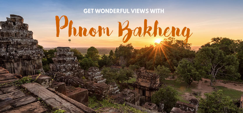 Get wonderful views with Phnom Bakheng