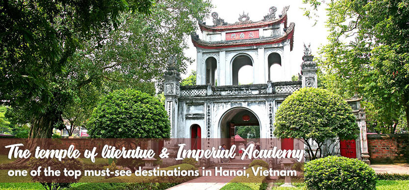 The Temple of Literature & Imperial Academy - one of the top must-see destinations in Hanoi, Vietnam