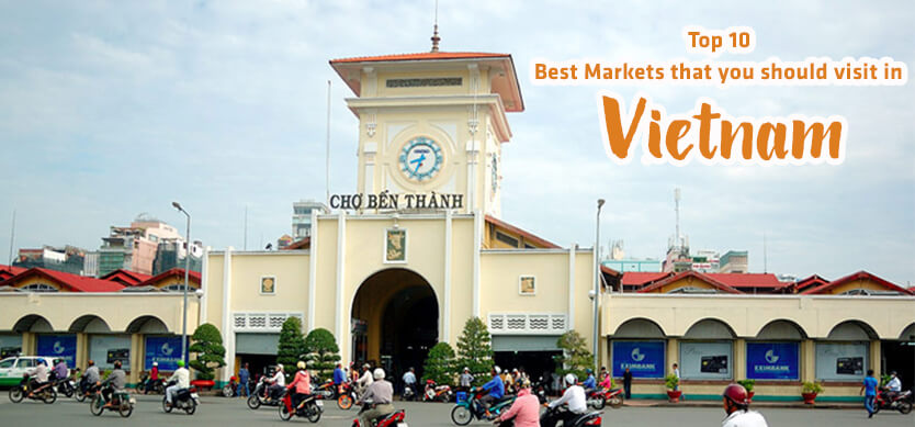 Top 10 Markets That You Should Visit In Vietnam