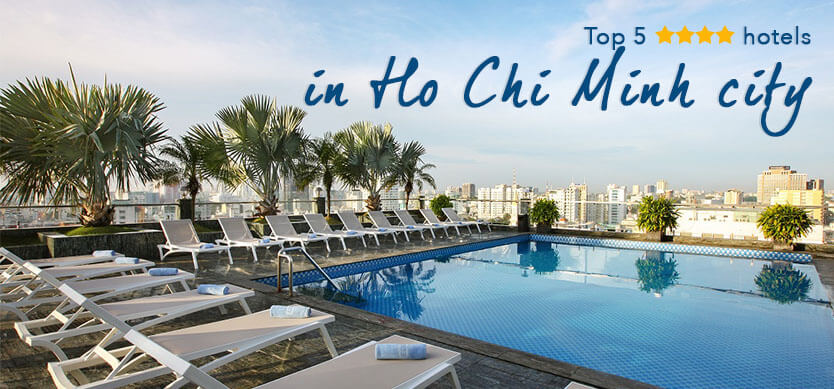 Top 5 4-Star Hotels In Ho Chi Minh City